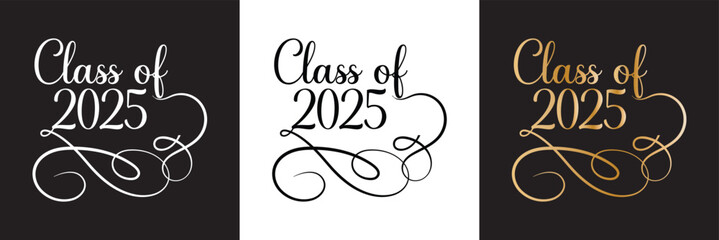 Class of 2025 typography design . Text for design, congratulation event, party, T-shirt, high school or college graduate.  isolated on white and black background. Vector illustration. EPS 10