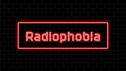 Radiophobia のネオン文字