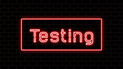 Testing のネオン文字