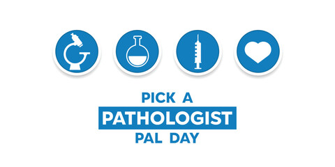 Pick A Pathologist Pal Day. Microscope and more. Great for cards, banners, posters, social media and more. White background. 