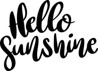 Fototapeta premium Hello sunshine. Hand drawn lettering phrase. Design element for poster, card, banner. Vector illustration