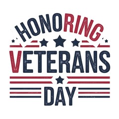 Textual depiction of Veterans Day with red, white, and blue patriotic colors.