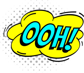 Yellow speech bubble with the interjection ooh, conveying astonishment and wonderment, is set against a vibrant halftone dotted backdrop