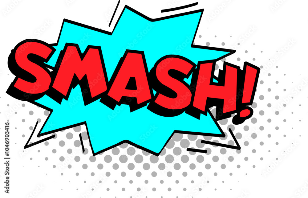 Aufkleber red word smash bursting out of a turquoise jagged speech bubble on a halftone dotted background expr