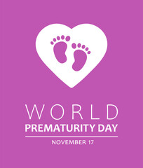 World Prematurity Day, vector design for banner or poster. Text World Prematurity Day, november 17 and baby footprints in heart on purple background.