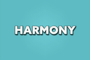 Fototapeta premium Harmony. A Illustration with white text isolated on light green background.