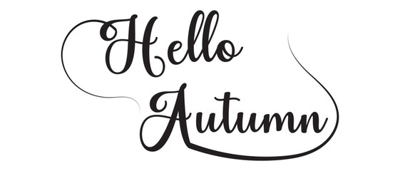 Hand drawn lettering text with Hello Autumn icon vector. Vector illustration.