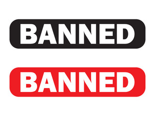 Banned Rubber Stamp Seal icon Vector. Banned Rubber icon Stamp on Grunge style. vector illustration.