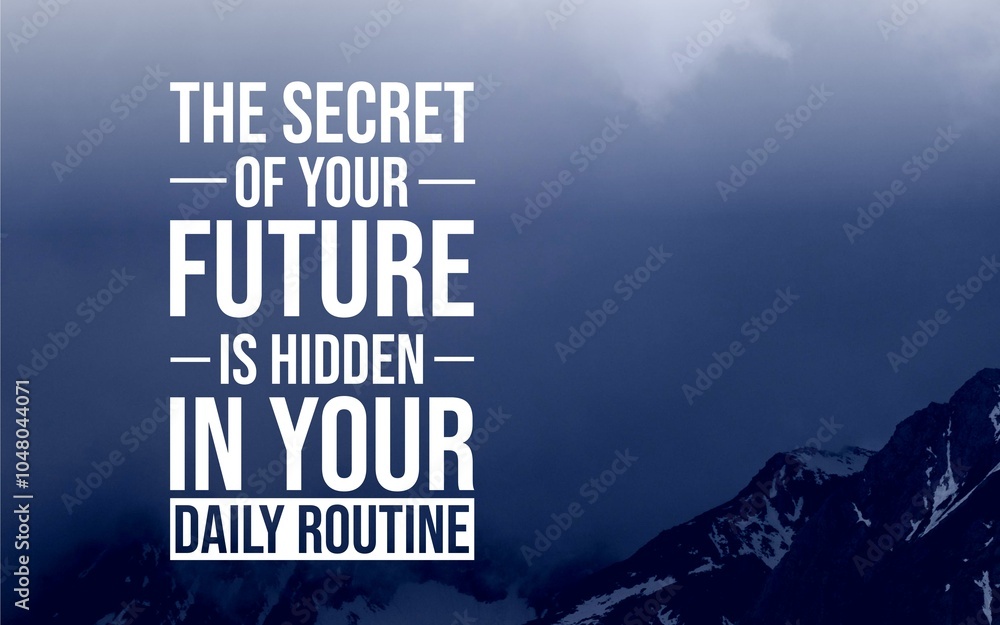 Fototapete an insightful quote highlighting that the key to your future success lies in the habits and actions 