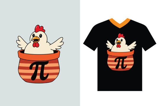  Chicken in pot and pi, t-shirt design on a vector illustration.