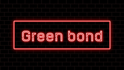 Green bond のネオン文字