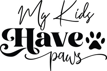 My Kids Have Paws