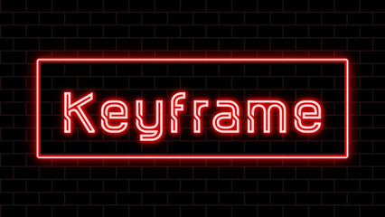 Keyframe のネオン文字