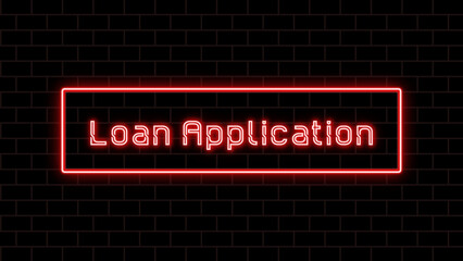 Loan Application のネオン文字