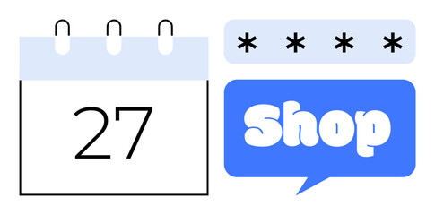 A calendar showing the 27th, password security with four asterisks, and a shopping cart icon with the word Shop in a speech bubble. Ideal for ecommerce, digital security, retail, scheduling, vector