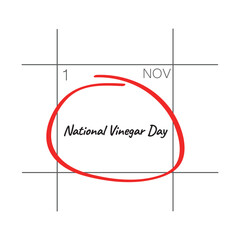 Obraz premium National Vinegar Day, November 1 - calendar date.