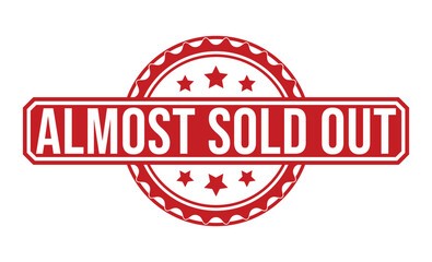 Almost Sold Out red rubber stamp vector design.