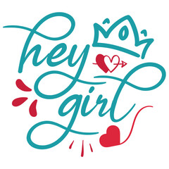 Naklejka premium hey girl.Valentine Coquette, Valentine's Day desigin, Love design, Heart Sublimation Design, Valentine Shirt,this design use anywhere.