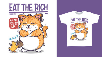 Fototapeta premium Cat Eat The Rich tshirt art fashion design.