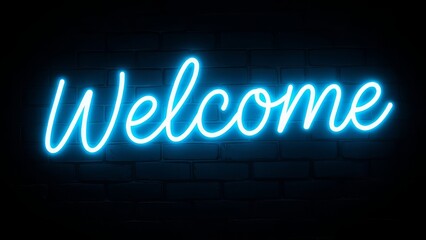Blue neon Welcome sign glowing against a dark brick wall background