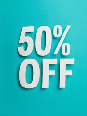 White '50% OFF' Promotional Sign on a Cyan Background