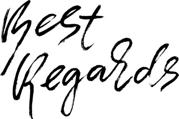 Best Regards Hand Drawn Modern Dry Brush Lettering