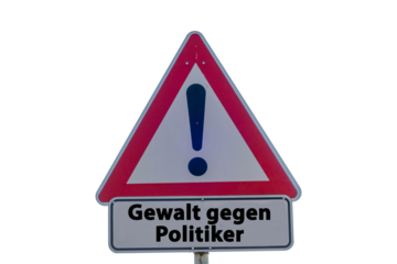 Schild Gewalt gegen Politiker freigestellt isoliert