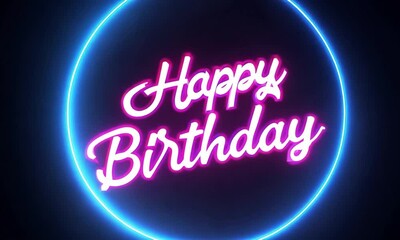 animation of text "happy birthday" with neon on black - Powered by Adobe