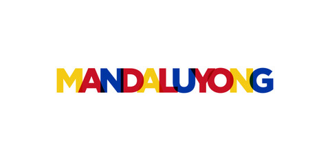Mandaluyong in the Philippines emblem. The design features a geometric style, vector illustration with bold typography in a modern font. The graphic slogan lettering.
