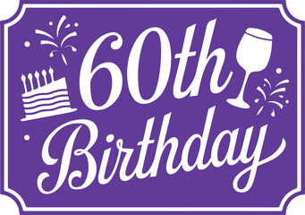 60th Birthday Design Vector