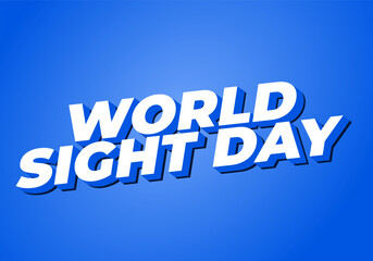 Fototapeta premium World sight day. text effect design in 3D style with bold fonts