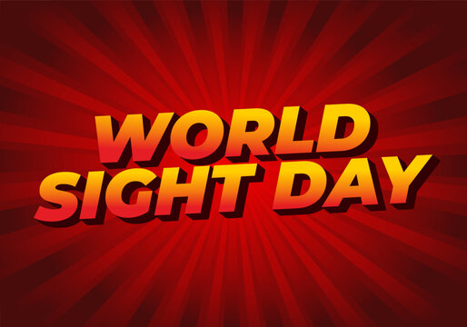 World sight day. text effect design in 3D style with bold fonts