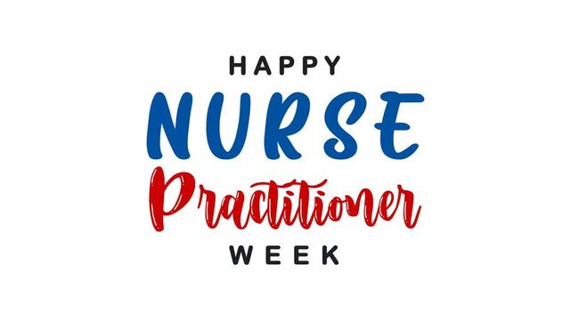 Happy National Nurse Practitioner Week Text Animation. Great for Happy National Nurse Practitioner Week Celebrations with transparent background, for banner, social media feed wallpaper stories
