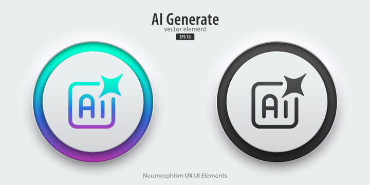 Set of generative AI buttons. Active and inactive buttons with generated icons. Press the button to create ideas. Neumorphism design style for apps, websites, and Interfaces. Vector illustration.
