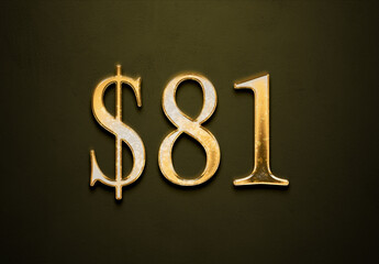 Old gold effect of 81 dollars with 3D glossy style Mockup.