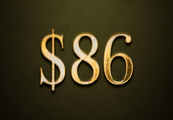 Old gold effect of 86 dollars with 3D glossy style Mockup.
