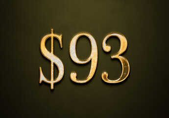 Old gold effect of 93 dollars with 3D glossy style Mockup.