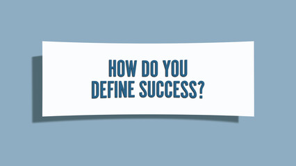 How do you define success.. A card isolated on blue background.
