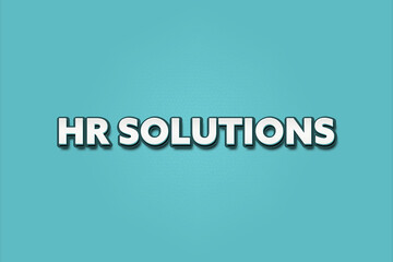 HR Solutions. A Illustration with white text isolated on light green background.