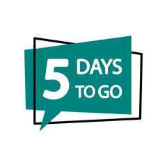Obraz premium 5 days to go. Number five countdown. Bold graphic symbol. Teal speech bubble.
