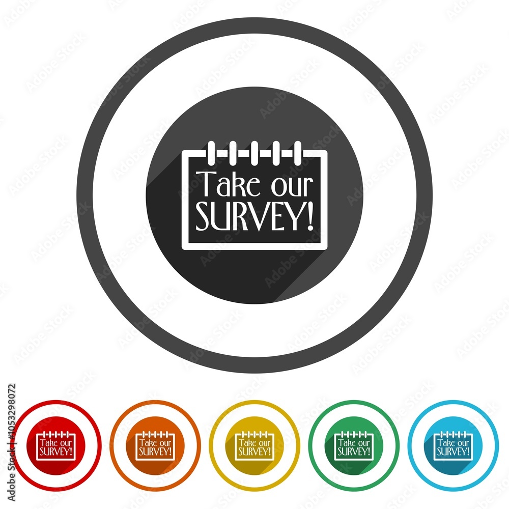 Poster take our survey sign. set icons in color circle buttons