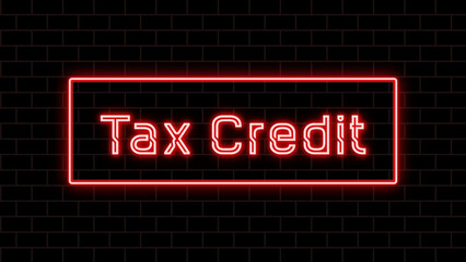 Tax Credit のネオン文字