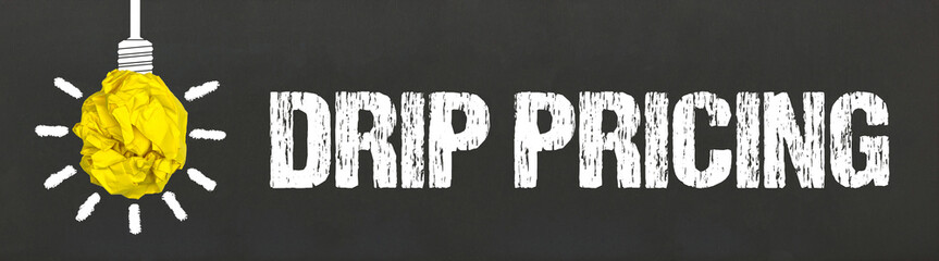 Drip Pricing