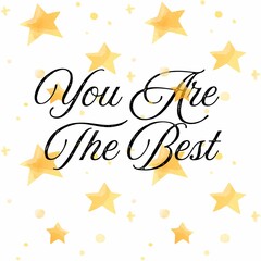 You Are The Best greeting card 