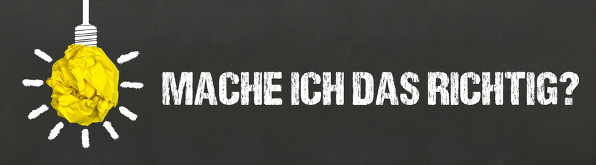 Mache ich das richtig?	
