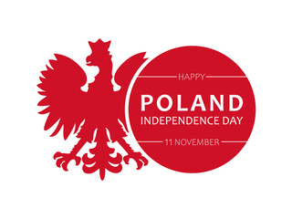 Poland Independence Day, vector design for poster, banner or greeting card. Text Happy Poland Independence Day, 11 november and red Polish coat of arms isolated on white background.