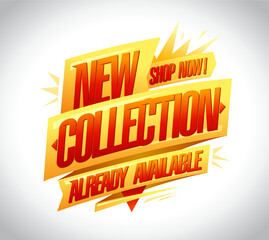 New collection is already available, shop now, vector sign design template