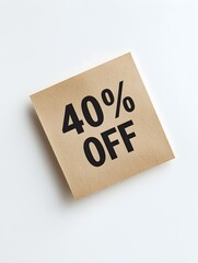 Black '40% OFF' Text on a Dark Brown Square Paper Note. White Background 