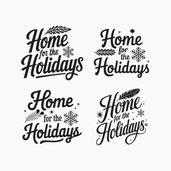 Home for the Holidays, typography t-shirt design, and illustration. Merry Christmas.