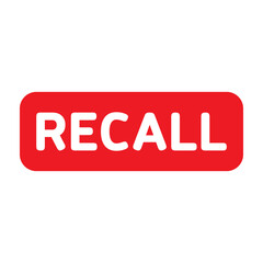 Recall sign. Recall banner. Recall icon.